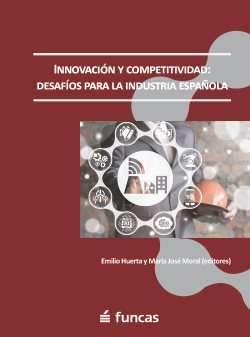 Innovación y competitividad: desafíos para la industria española